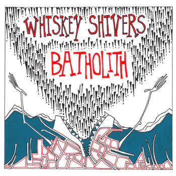 Whiskey Shivers - Batholith (CD)