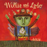 Willie And Lobo* - Siete (CD)